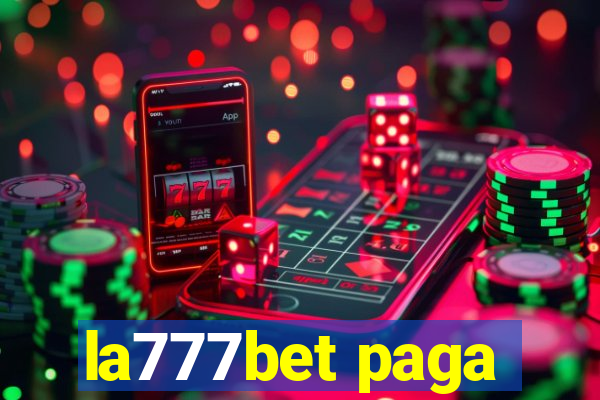 la777bet paga